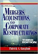 Mergers,Acquisitions,and Corporate Restructurings,3rd Edition