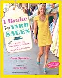 I Brake for Yard Sales by Lara Spencer: Book Cover