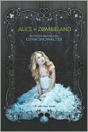 Alice in Zombieland by Gena Showalter: NOOK Book Cover