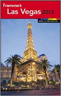 Frommer's Las Vegas 2013 by Rick Garman: NOOK Book Cover