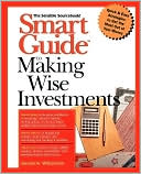 Smart Guide to Making Wise Investments