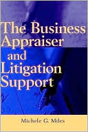 The Business Appraiser and Litigation Support