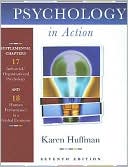 Chapter 17 of Psychology in Action, Seventh Ed. stand-alone chapter on Ind/Org Psychology)