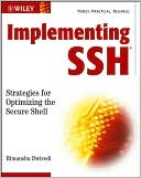 Implementing SSH: Strategies for Optimizing the Secure Shell
