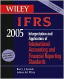 Wiley IFRS 2005: Interpretation and Application of International Financial Reporting Standards 2005