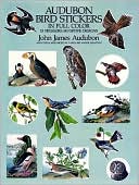 Audubon Bird Stickers: 53 Pressure-Sensitive Designs