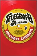 Telegraph Avenue by Michael Chabon: NOOK Book Cover