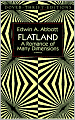 Flatland: A Romance of Many Dimensions