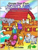 Create Your Own Noah's Ark Sticker Picture: With 52 Reusable Peel-and-Apply Stickers