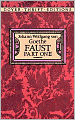 Faust: Ein Mythos und Seine Bearbeitungen