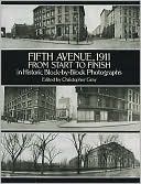 Fifth Avenue, 1911, from Start to Finish in Historic Block-by-Block Photographs