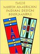 Twelve North American Indian Design Bookmarks