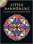 Little Mandalas Stained Glass Coloring Book