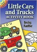 Little Cars and Trucks Activity Book