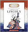 Abraham Lincoln: Sixteenth President