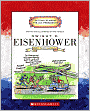 Dwight D. Eisenhower: Thirty-Fourth President 1953-1961