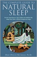 Complete Guide To Natural Sleep
