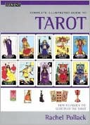 Complete Illustrated Guide to Tarot