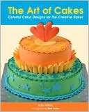 Art of Cakes: Colorful Cake Designs for the Creative Baker