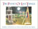 The Planet of Lost Things