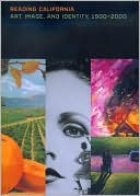 Reading California: Art, Image, and Identity, 1900-2000