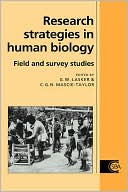 Research Strategies in Human Biology: Field and Survey Studies