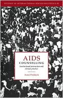 AIDS Counselling: Institutional Interaction and Clinical Practice