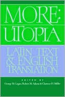 More: Utopia: Latin Text and English Translation