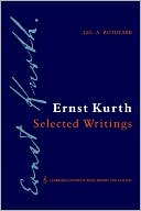 Ernst Kurth: Selected Writings
