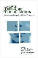 Language, Learning, and Behavior Disorders: Developmental, Biological, and Clinical Perspectives