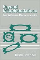 Beyond Microfoundations: Post Walrasian Economics