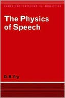 The Physics of Speech