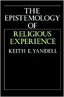 The Epistemology of Religious Experience