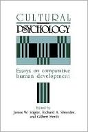 Cultural Psychology: Essays on Comparative Human Development