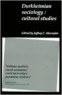 Durkheimian Sociology: Cultural Studies
