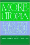 More: Utopia: Latin Text and English Translation