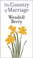 A Country of Marriage by Wendell Berry: Book Cover