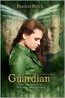 Guardian (Halflings Series #2) by Heather Burch: NOOK Book Cover