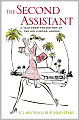 The Second Assistant: A Tale from the Bottom of the Hollywood Ladder