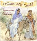 O Come, All Ye Faithful