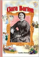 Clara Barton (History Maker Bios Series)