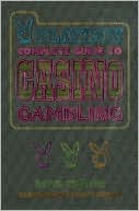 Playboy Complete Guide to Casino Gambling