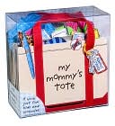 My Mommy's Tote