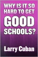 Why Is It So Hard to Get Good Schools?