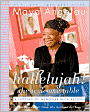 Hallelujah! The Welcome Table: A Lifetime of Memories with Recipes