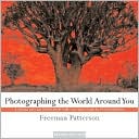 Photographing the World Around You: A Visual Design Workshop for Film and Digital Photography