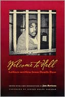 Welcome To Hell: Letters and Writings from Death Row