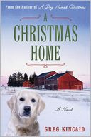 A Christmas Home by Greg Kincaid: Book Cover