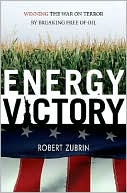 download Energy Victory : Winning the War on Terror by Breaking Free of Oil book