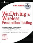 WarDriving and Wireless Penetration Testing